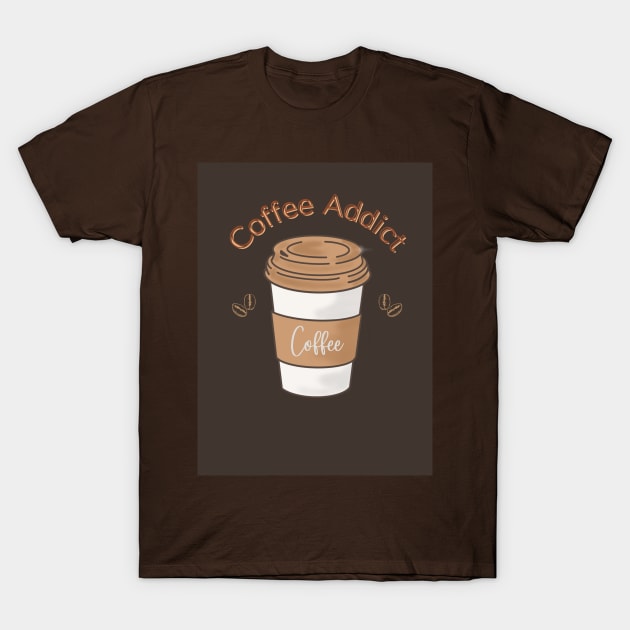 Coffee Addict T-Shirt by milicab